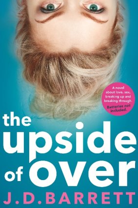The Upside of Over, by JD Barrett, Hachette, $29.99.