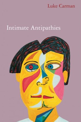 Intimate Antipathies by Luke Carman.