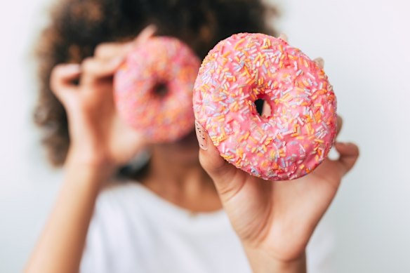 Avoid the ultra-processed foods, like donuts.