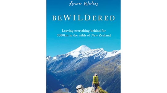 When Laura Waters' trekking companions gave up on the second day, she decided to take on the Te Araroa trail alone.