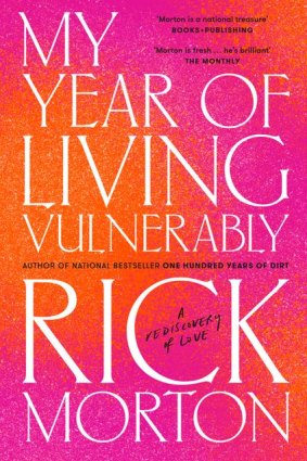 <i>My Year Of Living Vulnerably</i> by Rick Morton.
