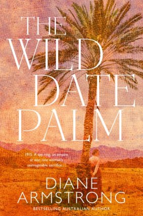 The Wild Date Palm by Diane Armstrong.     
