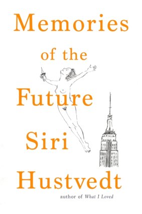 Siri Hustvedt's Memories of the Future.