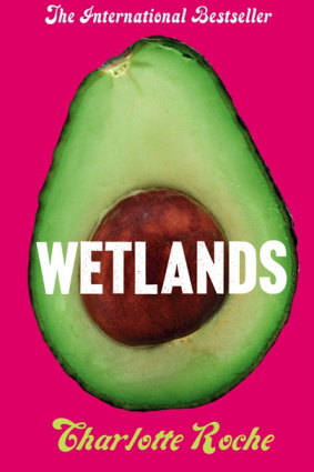 Charlotte Roche's challenging novel Wetlands is a test for new book club members.