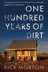 Rick Morton's 100 years of dirt is out now.