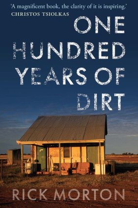Rick Morton's 100 years of dirt is out now.