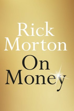 <i>On Money</i> by Rick Morton.