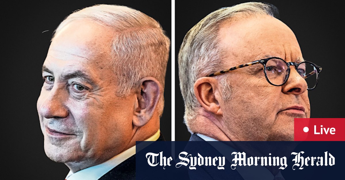 Australia news LIVE: Labor responds after Netanyahu blasts ‘weak’ ...