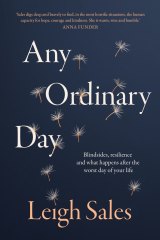 Any Ordinary Day by Leigh Sales.