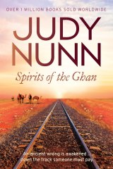 <i>Spirits of the Ghan</i>, by Judy Nunn.