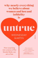 Untrue by Wednesday Martin.