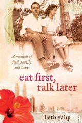 <i>Eat First, Talk Later</i> by Beth Yahp.