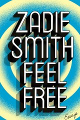 <i>Feel Free</i>, by Zadie Smith.