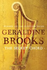<I>The Secret Chord</i> by Geraldine Brooks tells the story of David, the biblical king of Israel.