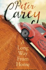 <i>A Long Way From Home</i>, by Peter Carey.