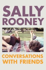Conversations with Friends is the debut novel by Sally Rooney.