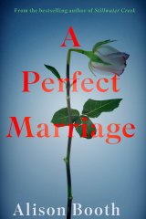 A Perfect Marriage. By Alison Booth.