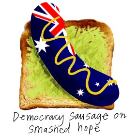 Simon Letch's democracy sausage, on smashed hope.