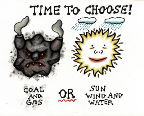 Time to Choose: Coal and Gas or Sun and Wind (2018).