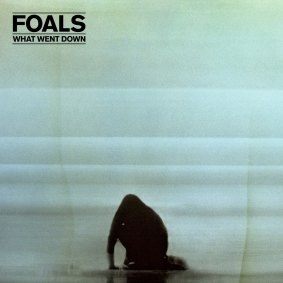 Foals, What Went Down.
