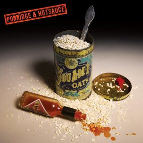 You Am I' s<i>Porridge & Hot Sauce</i>.