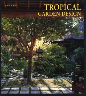 <i>Tropical Garden Design</i>, one of many books published by Made Wijaya.