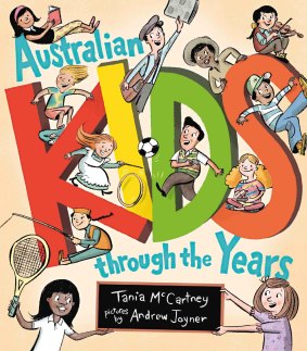 Australian Kids through the Years by Tania McCartney and Andrew Joyner.