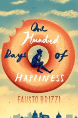 <i>One Hundred Days of Happiness</i>, by Fausto Brizzi.
