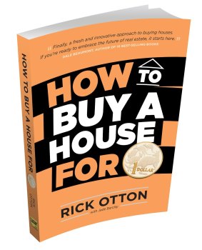 Rick Otton's book detailed "rent-to-buy", "sandwich lease option", "deposit builder", "sweat equity" and other so-called property purchasing strategies.