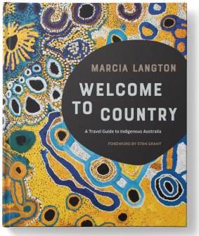 Welcome to Country by Marcia Langton.