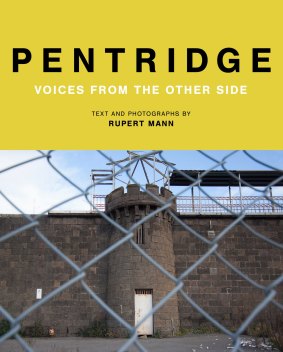 Pentridge. By Rupert Mann.