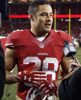 Passion for new experiences: Hayne after a pre-season game for the San Francisco 49ers.