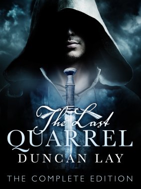 THE LAST QUARREL. By Duncan Lay. Momentum, $29.99.