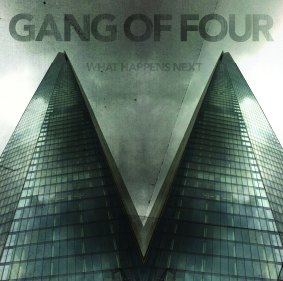 Gang Of Four's <i>What Happens Next</i>.