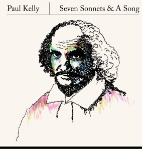 Paul Kelly's Seven Sonnets & A Song is available on April 22.