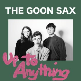 The Goon Sax: Up To Anything.