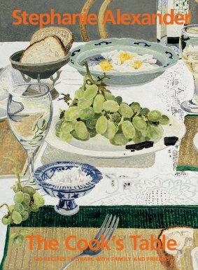 Stephanie Alexander's <i>The Cook's Table</i>. 