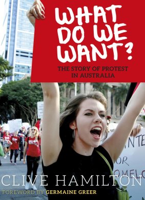 <i>What Do We Want?</i> by Clive Hamilton.
