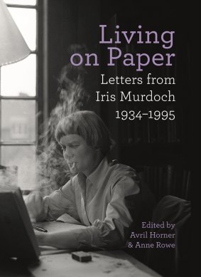 <i>Living on Paper: Letters of Iris Murdoch</i>
Eds., Avril Horner & Anne Rowe.