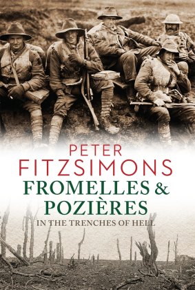 Fromelles and Pozieres by Peter FitzSimons.