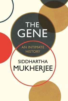 <i>The Gene</i> by Siddhartha Mukherjee.