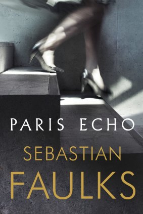 Paris Echo by Sebastian Faulks.