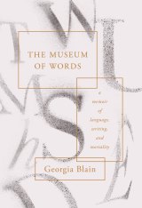 The Museum of Words, by Georgia Blain.