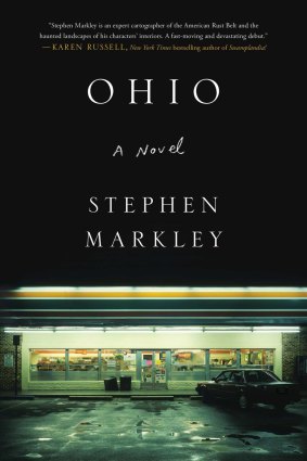 Ohio by Stephen Markley.
