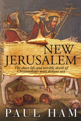 New Jerusalem by Paul Ham.