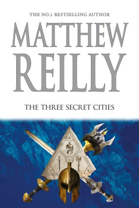 The Three Secret Cities by Matthew Reilly.