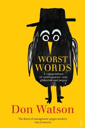 <i>Worst Words</i> by Don Watson.