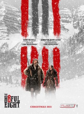 The 70mm version of The Hateful Eight plays for only a week, at three cinemas in Sydney, three in Melbourne.
