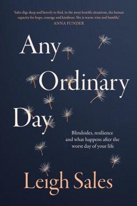 Any Ordinary Day by Leigh Sales.