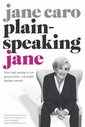 The cover of Jane Caro's memoir Plain-speaking Jane.
